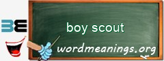 WordMeaning blackboard for boy scout